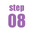 STEP 08